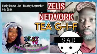 Funky Dineva Tea G I F Confessional of Aunt Tea Podcast season 1 episode 10 🤯🤯 #zeusnetwork ELAY TV