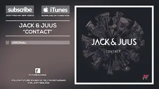 Jack & Juus - Contact [Official]