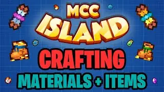 MCC Island: COMPLETE GUIDE on Crafting, Materials, and Items (Infinibag)