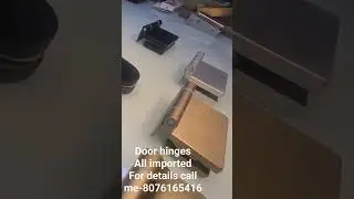 door hinges All imported items Price not fixed. further details contact me.