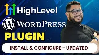 How to Install & Use the GoHighLevel WordPress Plugin