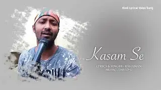 Kasam Se | Hindi Lyrical Music Video Song 2018 | NIVIStudio
