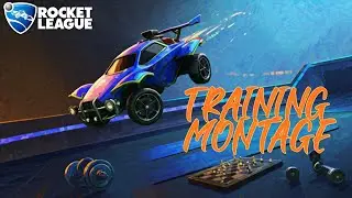 TRAINING MONTAGE - ROCKET LEAGUE