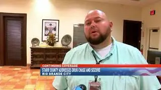STARR County addresses drug chase and seizure 6pm