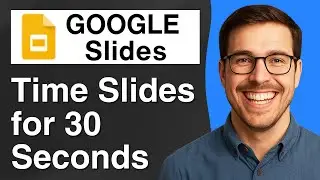 How to Time Google Slides for 30 Seconds [2025 Easy Guide]