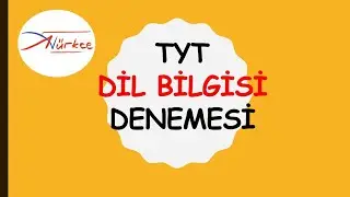 5) TYT TÜRKÇE DİL BİLGİSİ DENEMESİ / (ADEM HOCA)