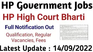 Hp Govt Jobs 2022 || Hp High court Vacancies full notification Out || Qualification Regular vac.