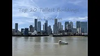 Top 20 Tallest Buildings in London 2022