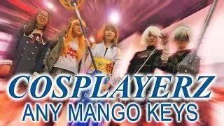 Cosplayerz: Any Mango Keys ft. Yoko Taro