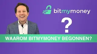 Waarom zijn we Bitmymoney begonnen?