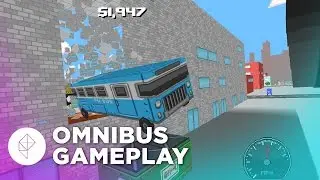 Driving a Bus with No Brakes in Omnibus &mdash;&nbsp;Gameplay Overview