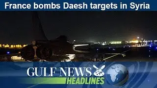 France bombs Daesh targets in Syria - GN Headlines