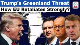 From Greenland to Global Trade: ⁠Why European Union is Preparing $108Bn Tariffs Against US?