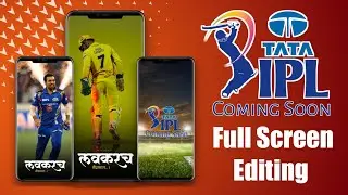 IPL Coming Soon 4k Status Editing|Full Screen Video Editing|Ipl Video Editing|#ipl #ipl2023 #4k