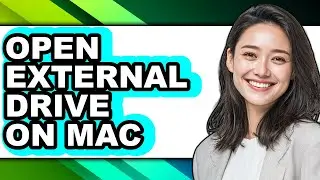 How to Open External Drive on Mac (only Way)