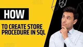 How to Create Store Procedure in SQL Database