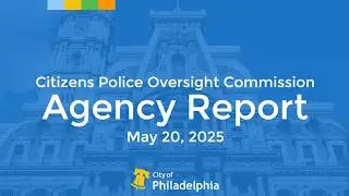 CPOC's Public Commissioners' Meeting May Part 2.