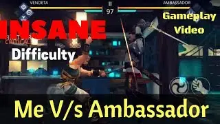 Shadow Fight 3 - Me V/s Ambassador | INSANE Difficulty | Gameplay || 6 Sense Gaming
