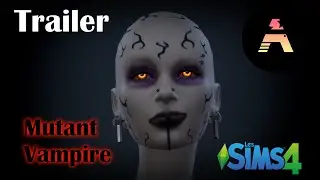 Mutant Vampire Sims 4 CC Trailer (Blade II)