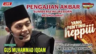 #LIVE GUS IQDAM & HADROH PUSAT SABILU TAUBAH // 18 JANUARI 2025 // LAP. SUMBERSEWU - BANYUWANGI