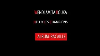 Wendlamita Kouka - Hello Les Champions - Album 