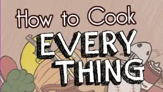 GOING MAD | How To Cook Everything