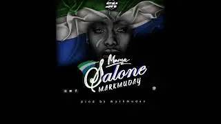 Markmuday - MaMa Salone ( Slim Nation )