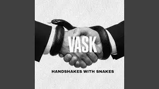 Handshakes With Snakes