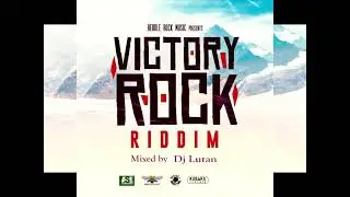 VICTORY ROCK RIDDIM MIX 2021 BY DJ LUTAN