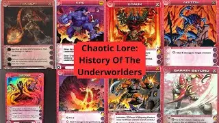 Chaotic Lore: History Of The Underworlders
