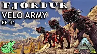 Velonasaur Army -  Fjordur Ep 41 - Ark Survival Evolved Gameplay