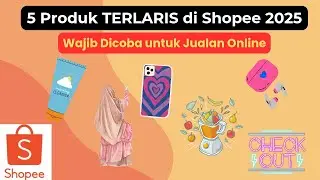 Produk Shopee Paling Laris 2025! Cocok untuk Jualan Online Pemula #shopeetips #shopee