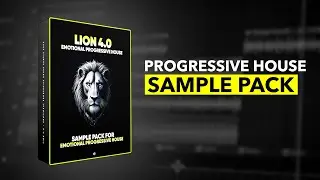 Savage Sounds - LION 4.0 - Emotional Progressive House Sample Pack