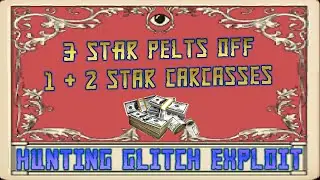 🤑 Hunting Glitch Exploit (3 Star Pelts Off 1-2 Star Carcasses) RDR2 Online Secret Fast Money Method