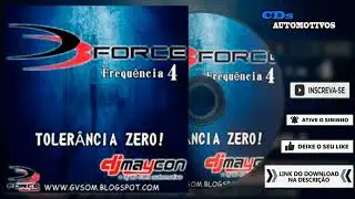 CD DB Force Frequ&ecirc;ncia 4 (Toler&acirc;ncia Zero) - Dj Maycon