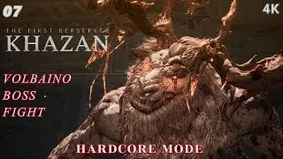 The First Berserker: Khazan - NG Volbaino Boss Fight with Greatsword Hardcore Mode [ PC 4K 60 FPS ]