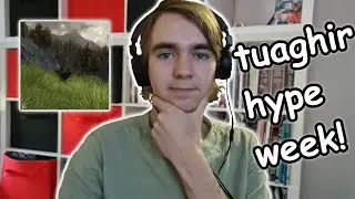IMPORTANT ANNOUNCEMENT | Tuaghir Hype Week!