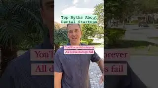Top Myths about Dental Start-ups!
