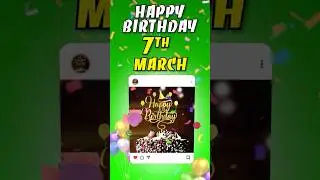 🌟 7 March &ndash; Happy Birthday to You 🎂✨#HappyBirthday #7March #HBD #BirthdayCountdown #USA #worldwide