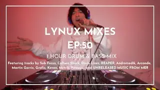 Lynux Mixes EP:50 | My fav Drum & Bass of 2025 (contains UNRELEASED MUSIC!) [4K]