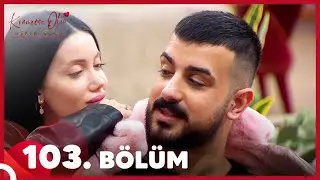 Kısmetse Olur: Aşkın Gücü 103. Bölüm