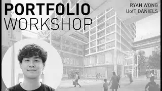UofT Daniels MArch│Admitted Portfolio by Ryan Wong