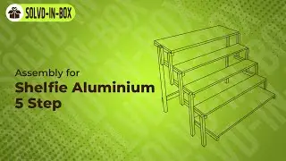 Shelfie Aluminium 5 step Assembly |  SOLVD-IN-BOX