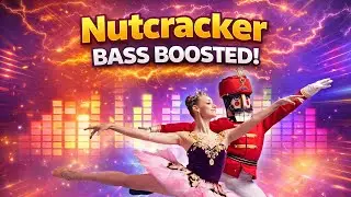 Why the Nutcracker Bass Boosted is Taking Over 2026