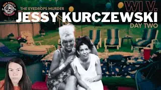 ⚖️ Eyedrops Murder Trial Day 2 | WI v Jessy Kurczewski #EyedropsMurder #EyedropsMurderTrial ⚖️