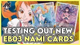 [EB03] Пробуем новые карты EB03 Nami!