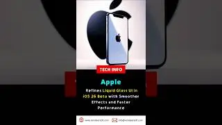 😇👉Apple Refines Liquid Glass UI in iOS 26 Beta with Smoother Effects and Faster Performance #ios26