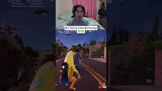 Got A Little Bit Freaky On Fortnite #shorts #funny #viral #fortnite #freaky #streamer #yfrxeezy