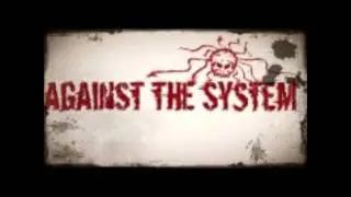 Against The System - Goodbye (Offical Music)