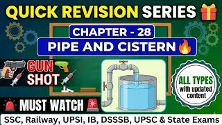 Pipe and Cistern Chapter 28: Zero to Hero Revision 🔥 All Types Included Deepak Sharma Maths #ssc #ib
